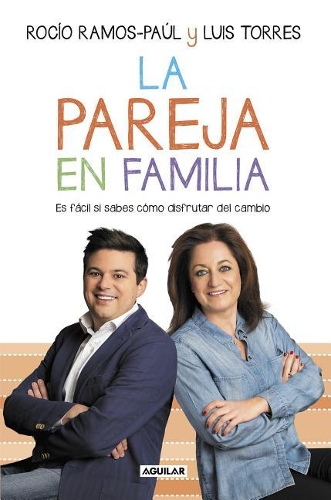 La Pareja En Familia / Being a Couple in a Family