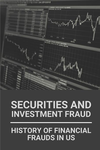 Securities And Investment Fraud