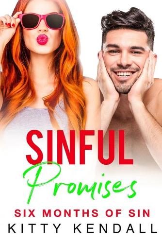 Sinful Promises: A hot romantic comedy(3 Six Months of Sin)