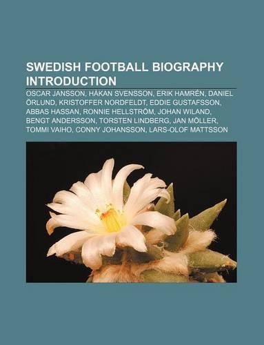 Swedish Football Biography Introduction