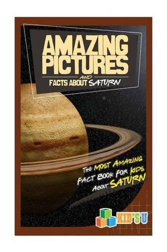 Amazing Pictures and Facts about Saturn