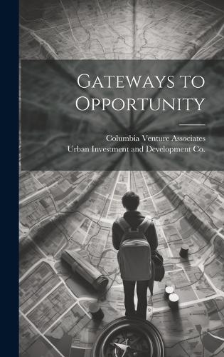 Gateways to Opportunity