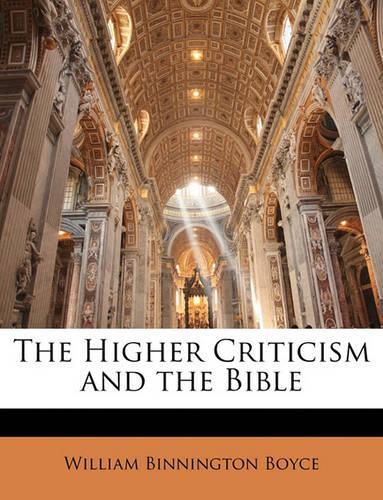 The Higher Criticism and the Bible