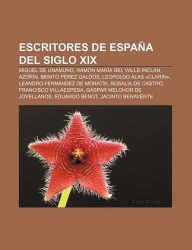 Escritores de Espana del Siglo XIX