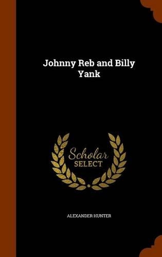 Johnny Reb and Billy Yank