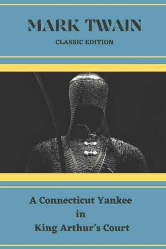 A Connecticut Yankee in King Arthur's Court