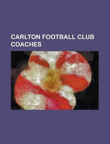 Carlton Football Club Coaches