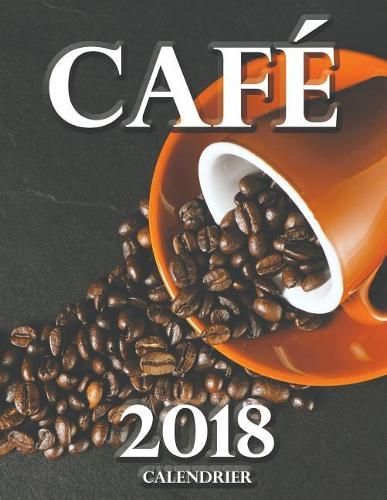 Café 2018 Calendrier (Edition France)
