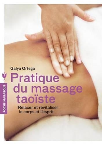 Pratique Du Massage Taoiste