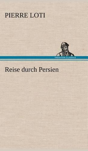 Reise Durch Persien