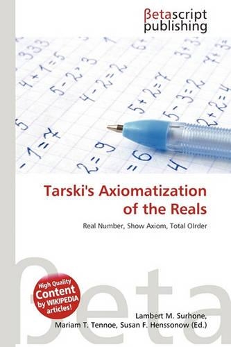 Tarski's Axiomatization of the Reals