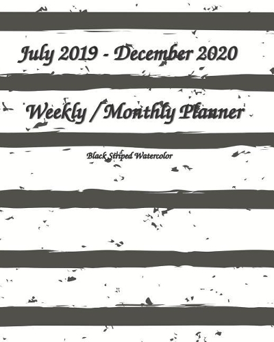 July 2019-December 2020 Weekly / Monthly Planner Black Striped Watercolor