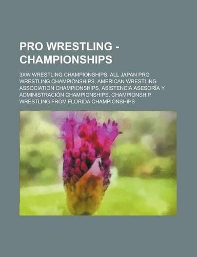 Pro Wrestling - Championships