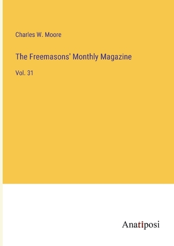 The Freemasons' Monthly Magazine