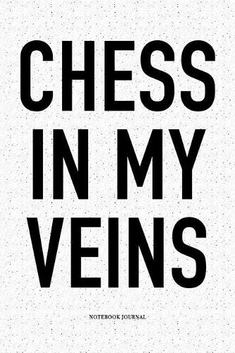 Chess in My Veins