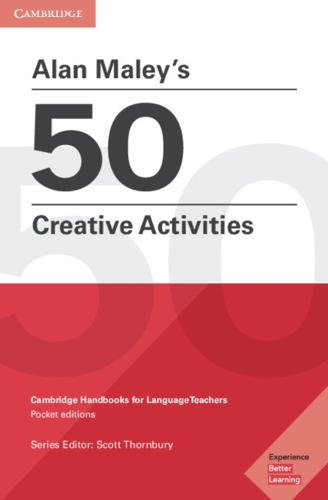 Alan Maley's 50 Creative Activities Pocket Editions