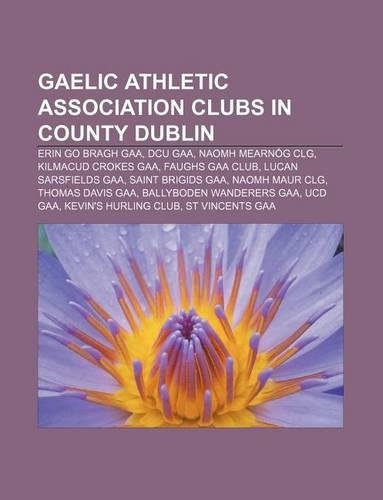 Gaelic Athletic Association Clubs in County Dublin