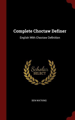 Complete Choctaw Definer