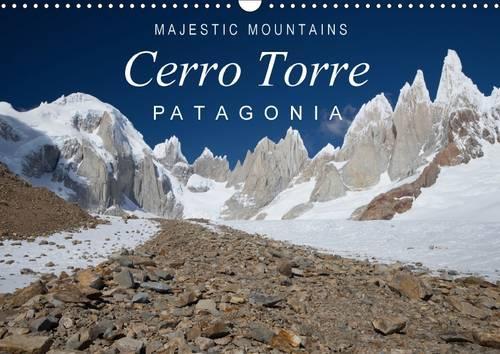 Majestic Mountains of Patagonia: Cerro Torre / UK-Version 2016