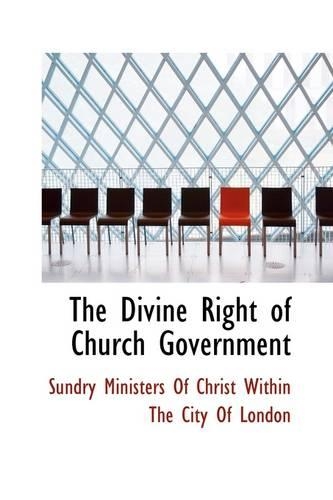 The Divine Right of Church Government