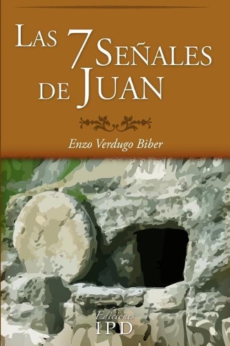 Las 7 Señales de Juan