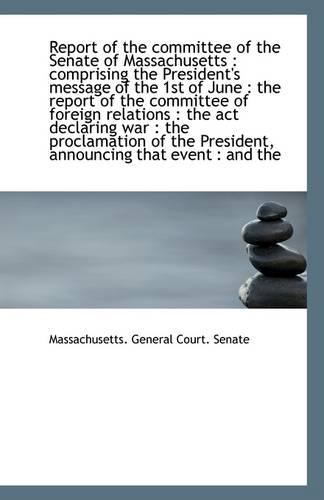 Report of the Committee of the Senate of Massachusetts