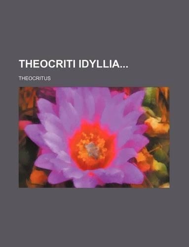 Theocriti Idyllia