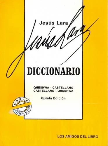 Diccionario Queeshwa-Castellano, Castellano-Queeshwa