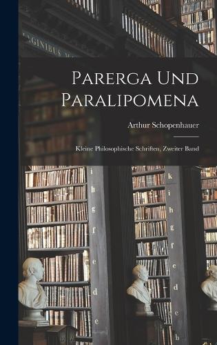 Parerga und Paralipomena