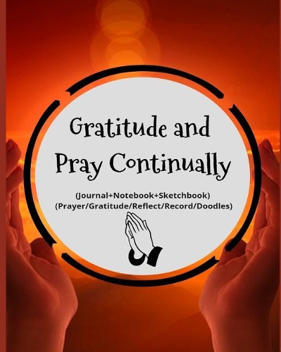 Gratitude and Pray Continually