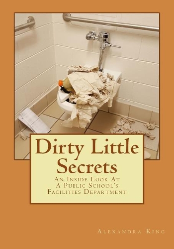 Dirty Little Secrets