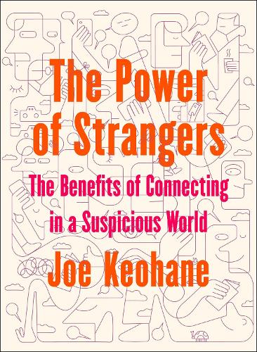 The Power of Strangers