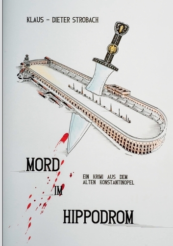 Mord im Hippodrom