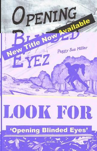 Opening Blinded Eyez