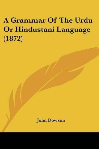 A Grammar of the Urdu or Hindustani Language (1872)