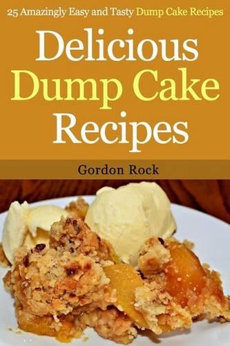 Delicious Dump Cake Recipes