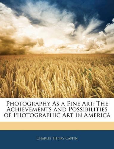 Photography as a Fine Art