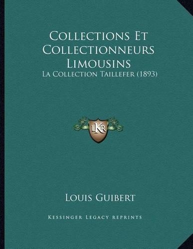 Collections Et Collectionneurs Limousins