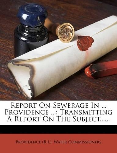 Report on Sewerage in ... Providence ...