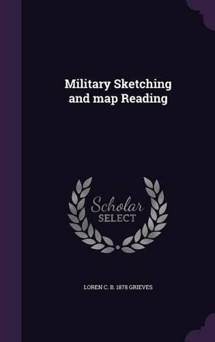 Military Sketching and map Reading
