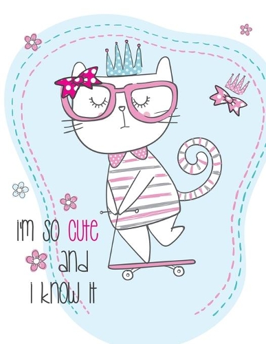 I'm so cute and i know it