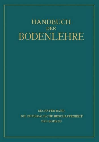 Die Physikalische Beschaffenheit des Bodens
