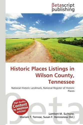 Historic Places Listings in Wilson County, Tennessee