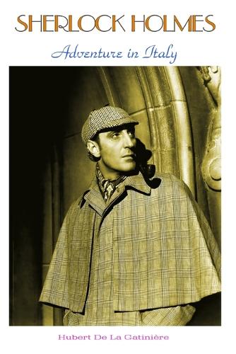 Sherlock Holmes Adventure in Italy