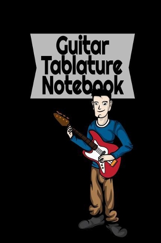 Guitar Tablature Notebook