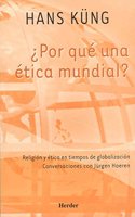 Por que una etica mundial?