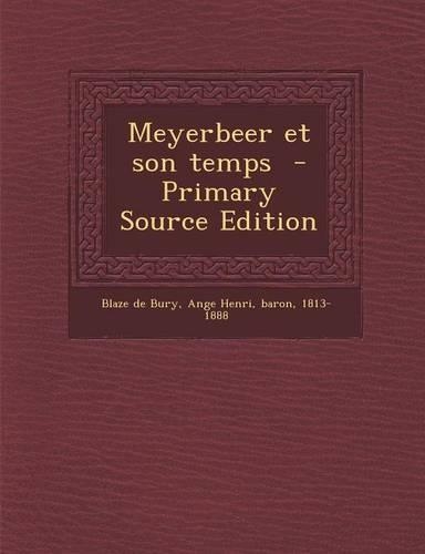 Meyerbeer Et Son Temps