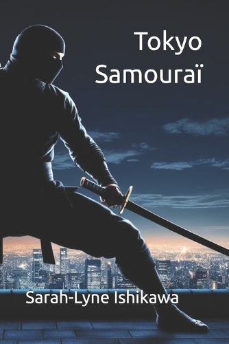 Tokyo Samouraï