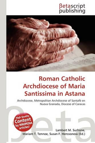 Roman Catholic Archdiocese of Maria Santissima in Astana