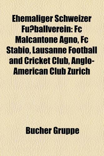 Ehemaliger Schweizer Fussballverein